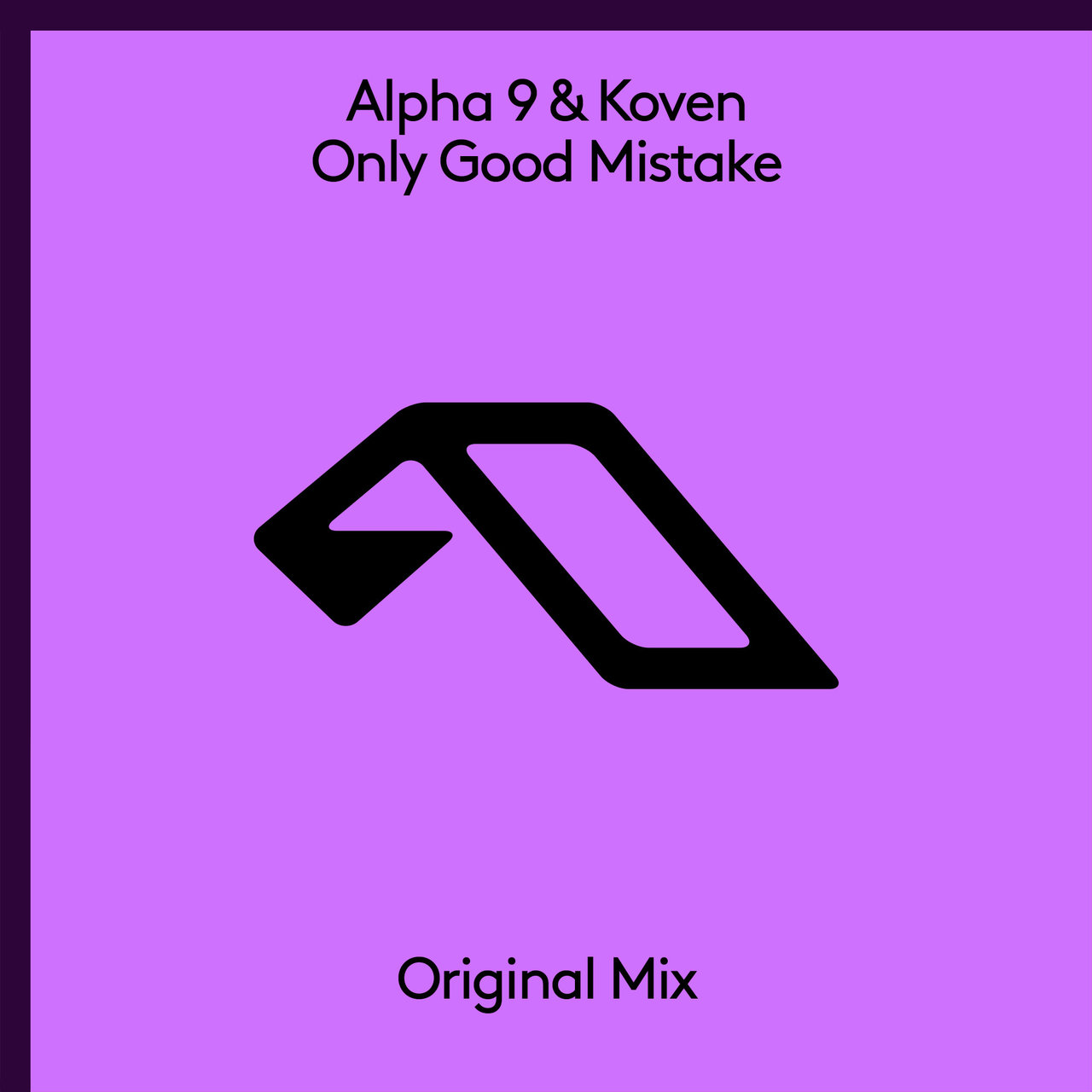 ALPHA 9 & Koven Only Good Mistake cover artwork