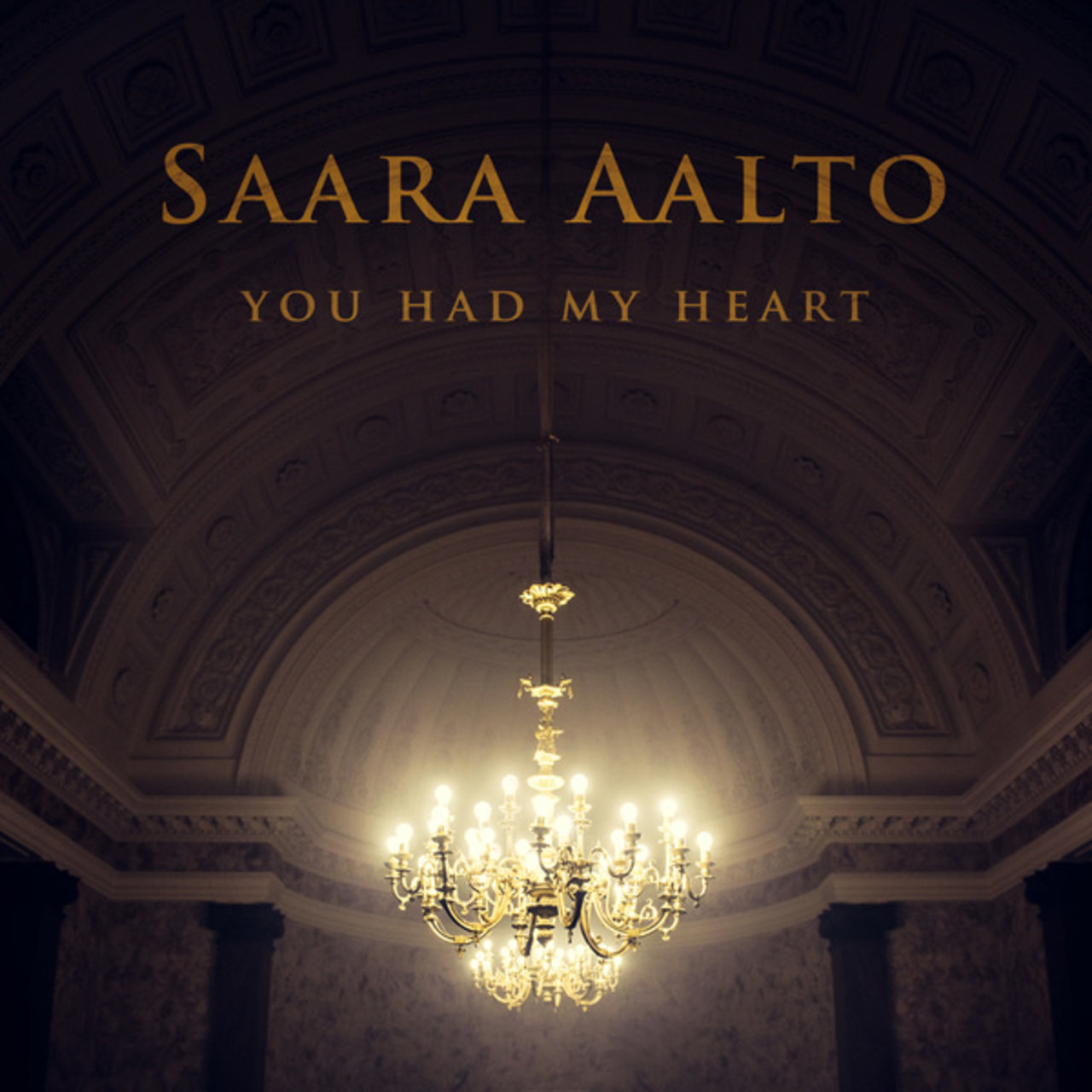 Saara Aalto — You Had My Heart cover artwork