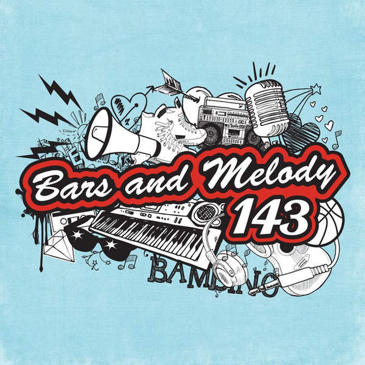 Bars and Melody — 143 cover artwork