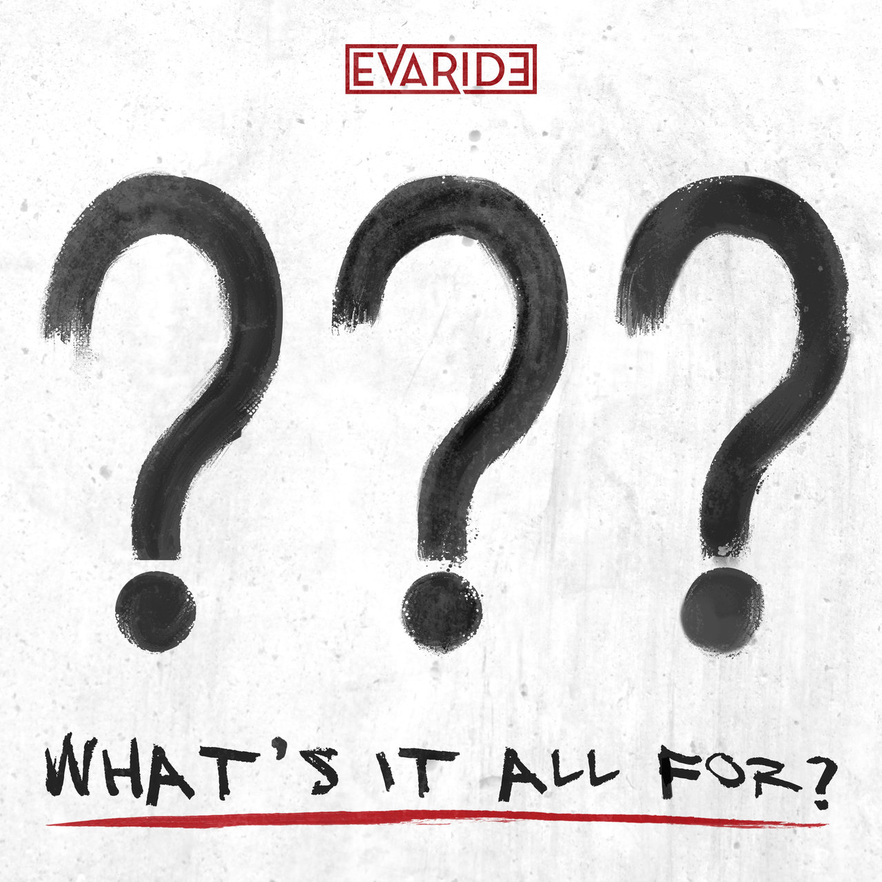 Evaride — What&#039;s It All For? cover artwork