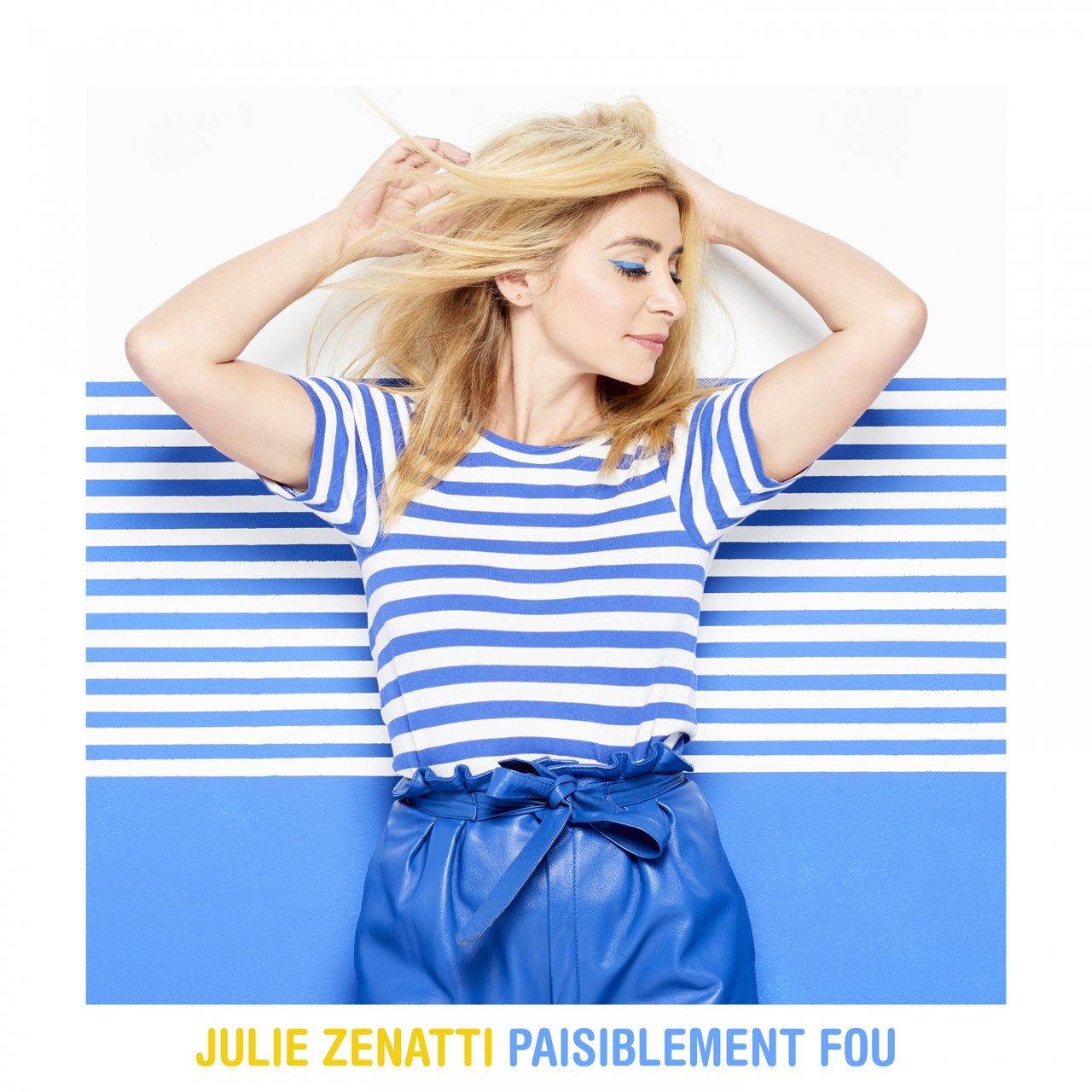 Julie Zenatti — Paisiblement fou cover artwork