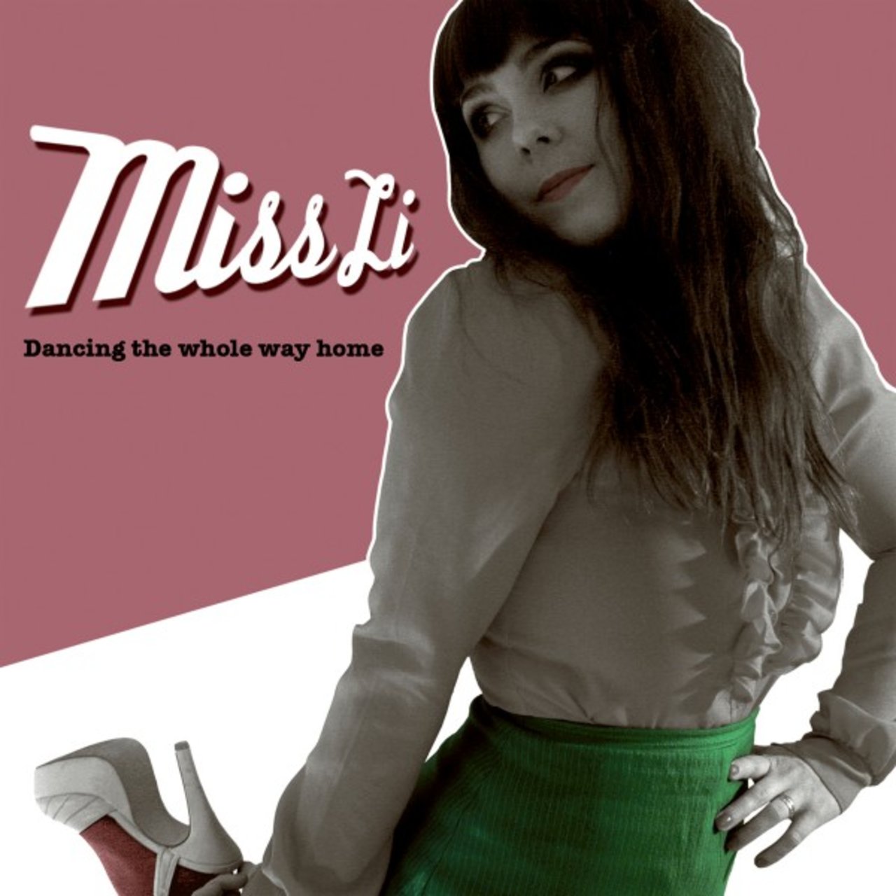 Miss Li Dancing the Whole Way Home cover artwork