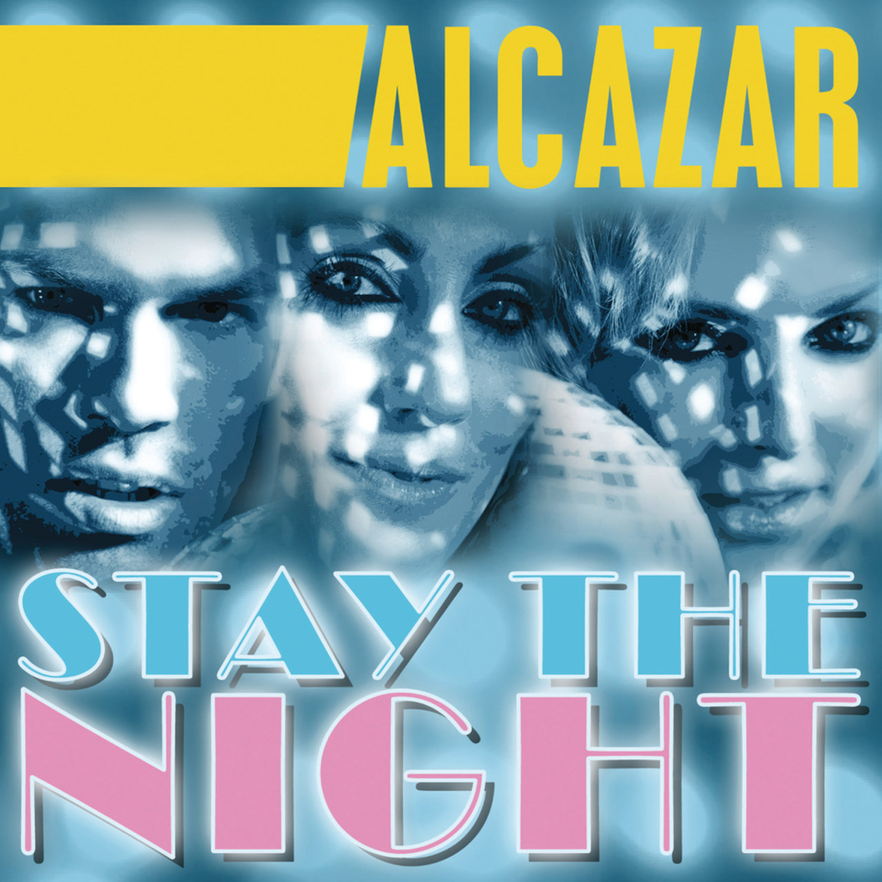 Alcazar Stay the Night cover artwork