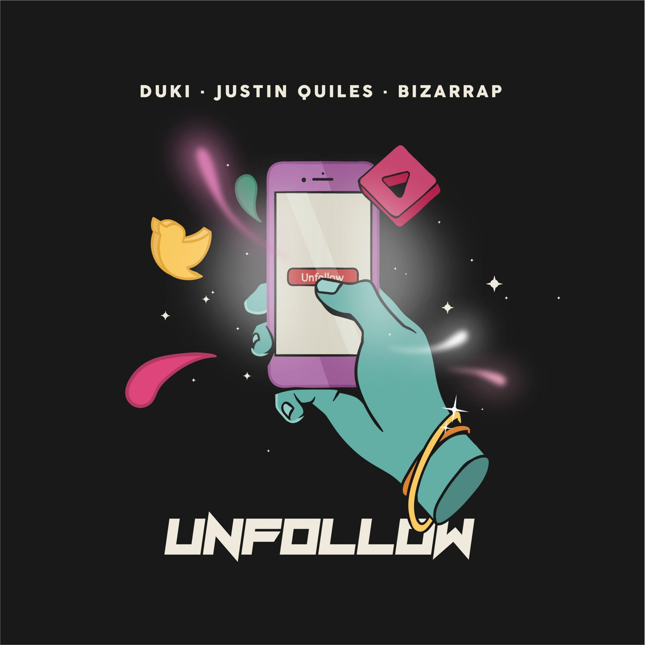 Duki, Justin Quiles, & Bizarrap — Unfollow cover artwork