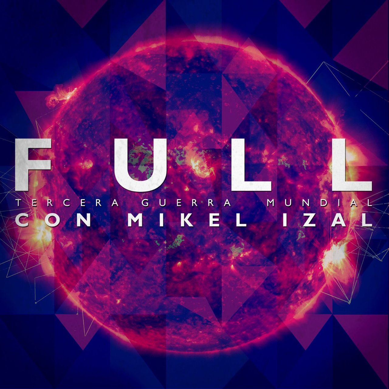 Full featuring Mikel Izal — Tercera Guerra Mundial cover artwork