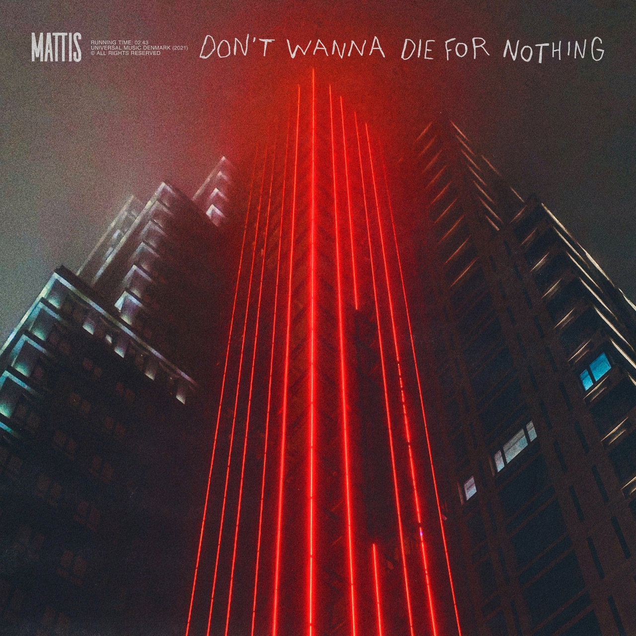 Mattis — Don&#039;t Wanna Die For Nothing cover artwork