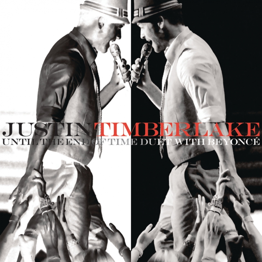 Justin Timberlake featuring Beyoncé — Until the End of Time cover artwork