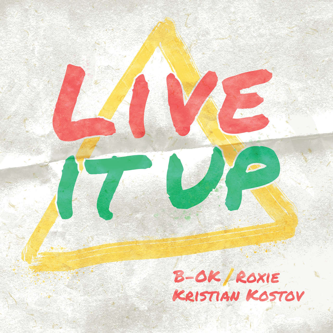 B-OK featuring Roxie Węgiel & Kristian Kostov — Live It Up cover artwork