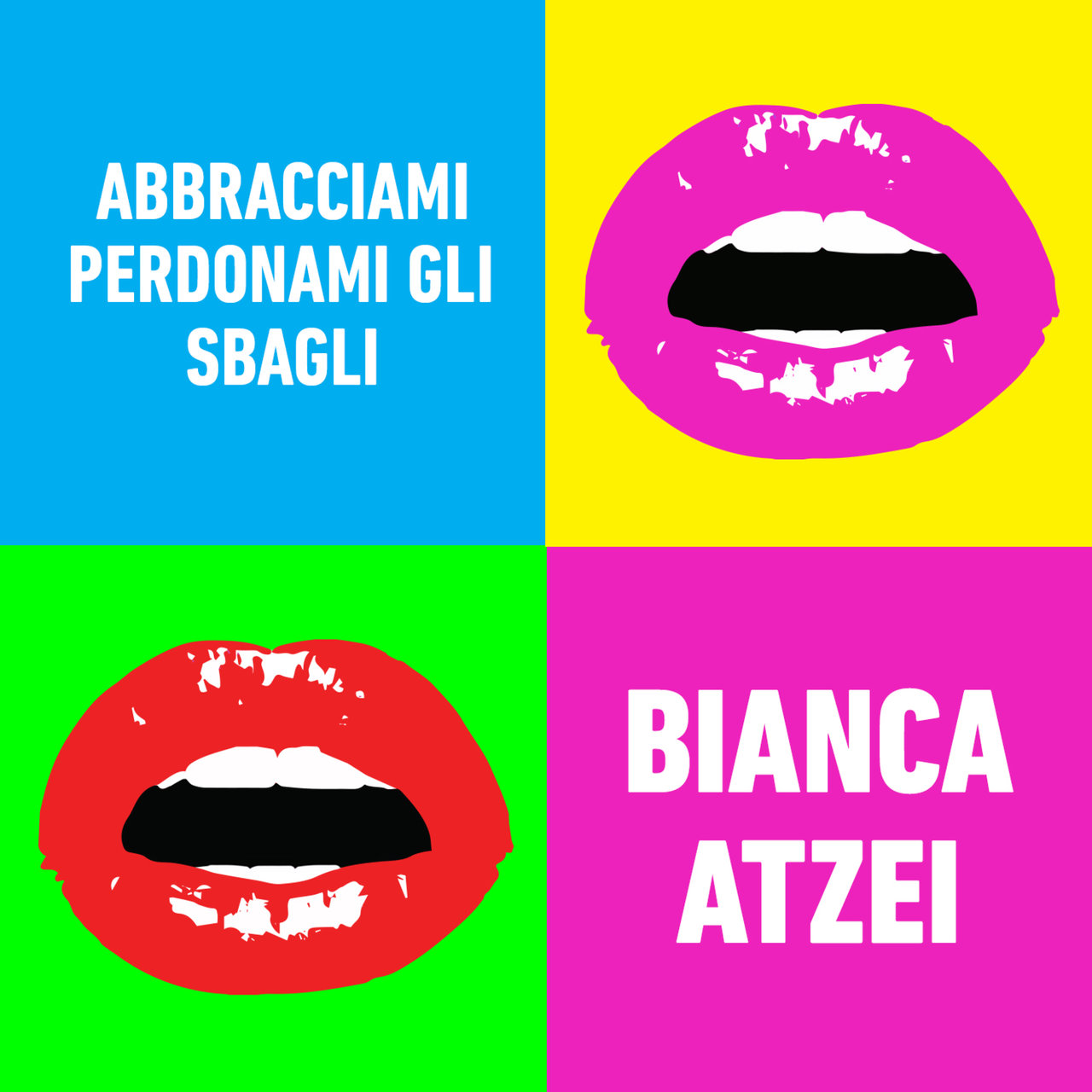 Bianca Atzei — Abbracciami perdonami gli sbagli cover artwork