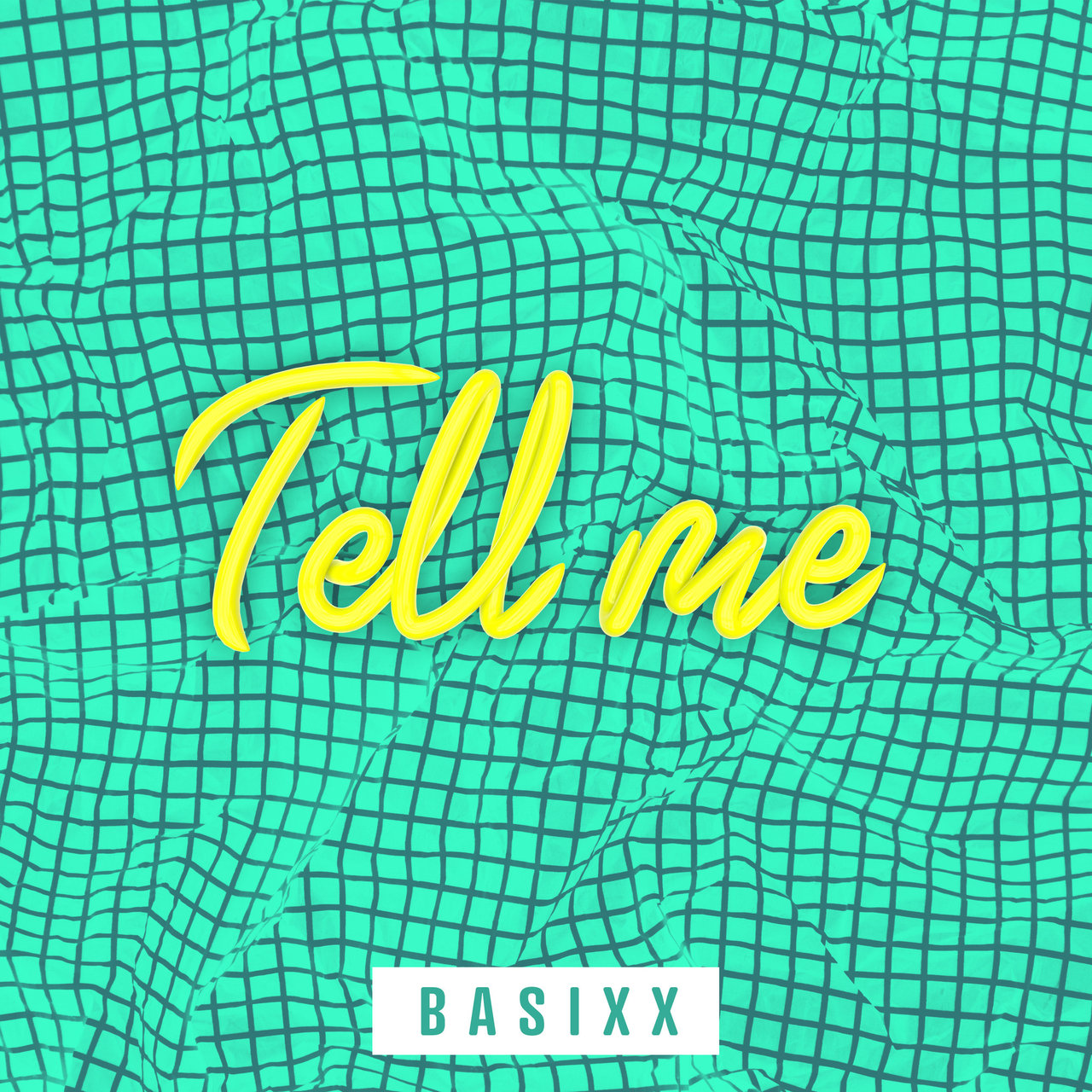 Basixx Tell Me cover artwork