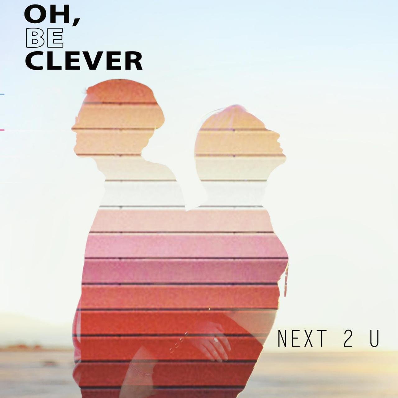 Oh, Be Clever Next to You cover artwork