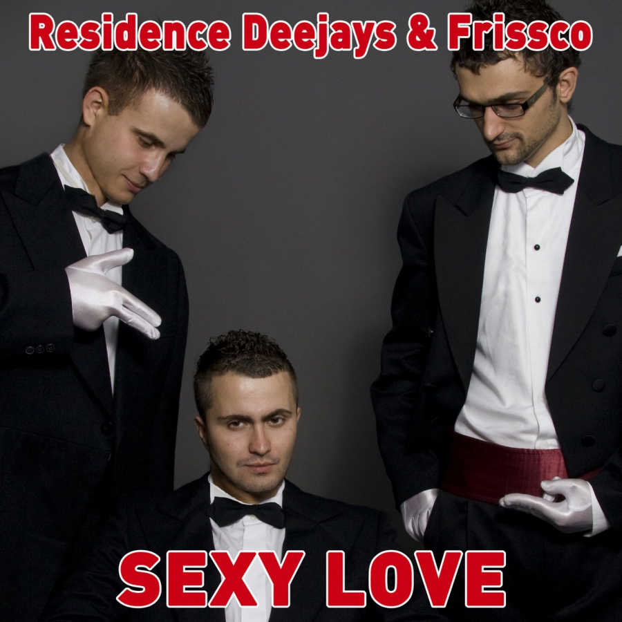 Residence Deejays ft. featuring Frissco Sexy Love cover artwork