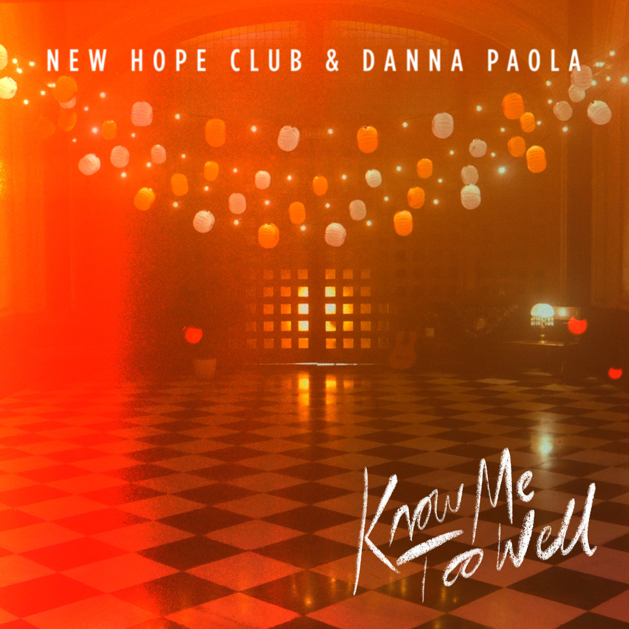 New Hope Club & Danna — Know Me Too Well cover artwork