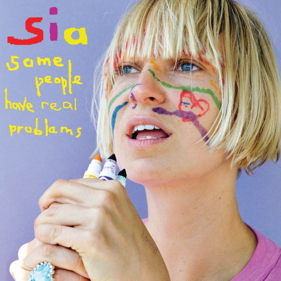Sia — Some People Have Real Problems cover artwork