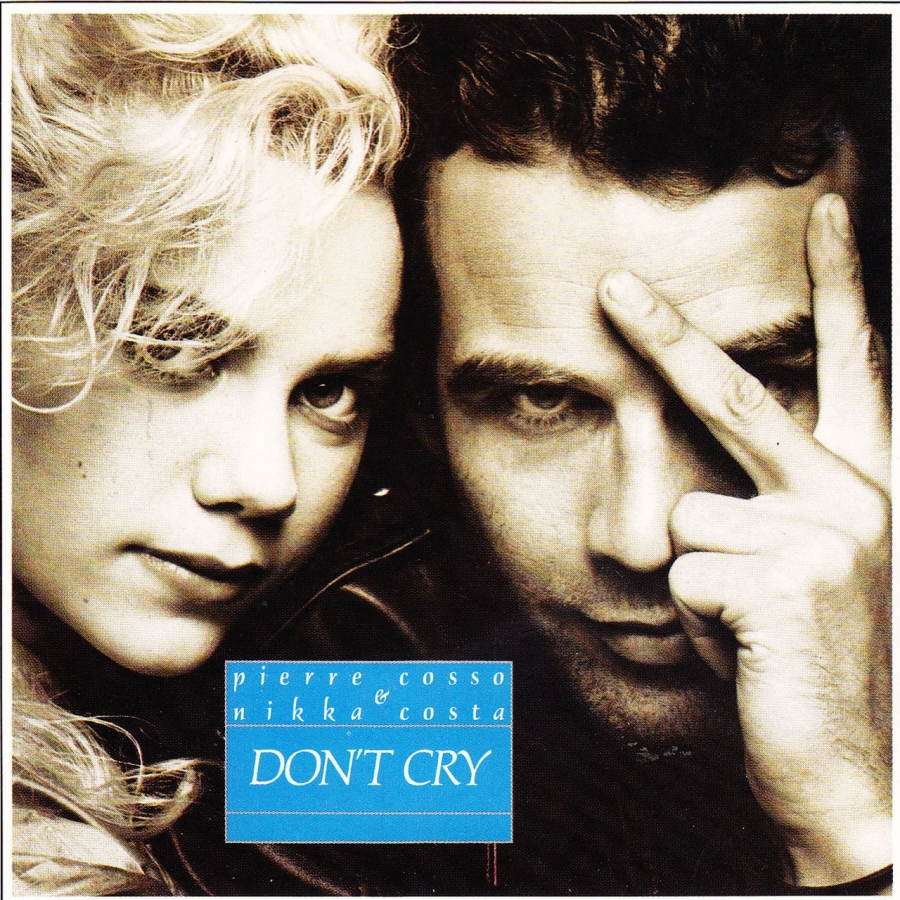 Nikka Costa featuring Pierre Cosso — Don&#039;t Cry cover artwork