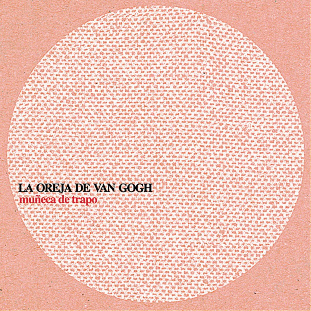 La Oreja de Van Gogh — Muñeca de Trapo cover artwork