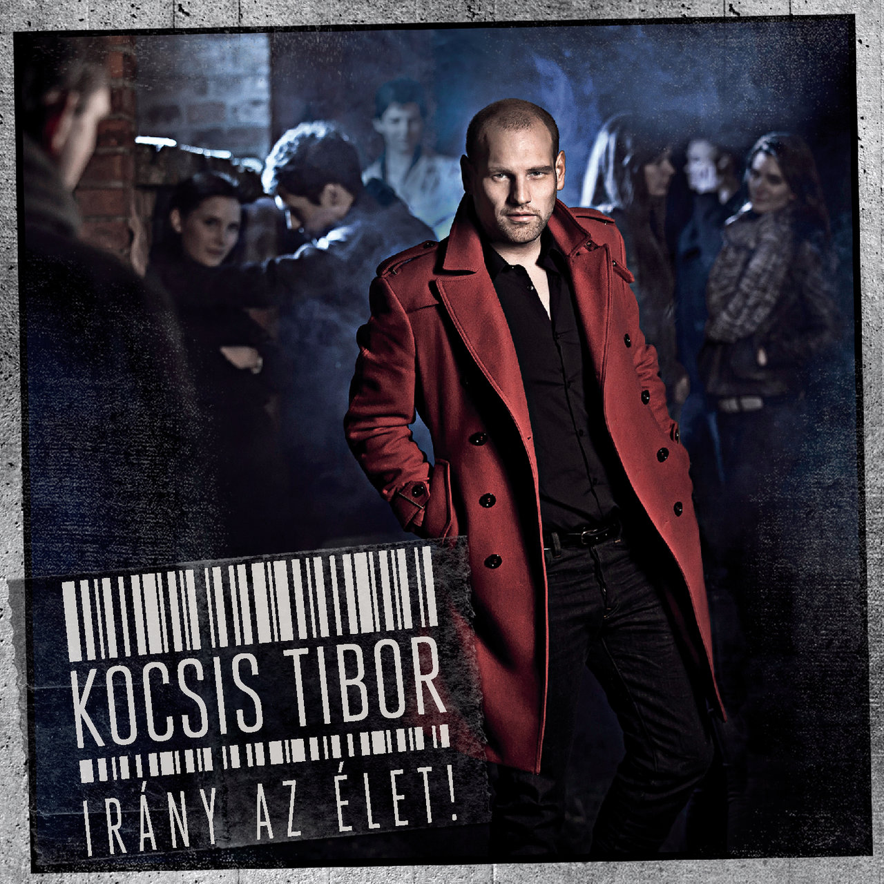 Kocsis Tibor Irány az élet cover artwork