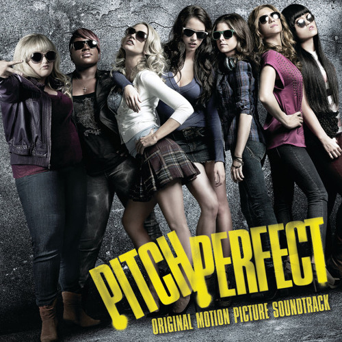 Various Artists — Pitch Perfect (Soundtrack) cover artwork