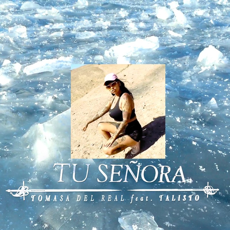 Tomasa del Real featuring Talisto — Tu Señora cover artwork