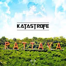 Katastrofe — Pattaya cover artwork