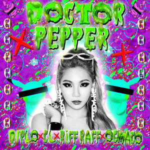 Diplo, CL, RiFF RAFF, & OG Maco Doctor Pepper cover artwork