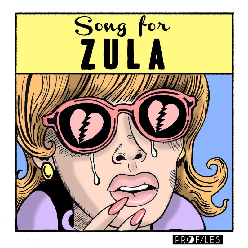 Pr0files — Song For Zula cover artwork