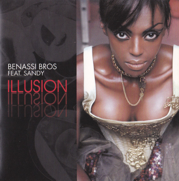 BENASSI BROS featuring Sandy — Illusion cover artwork