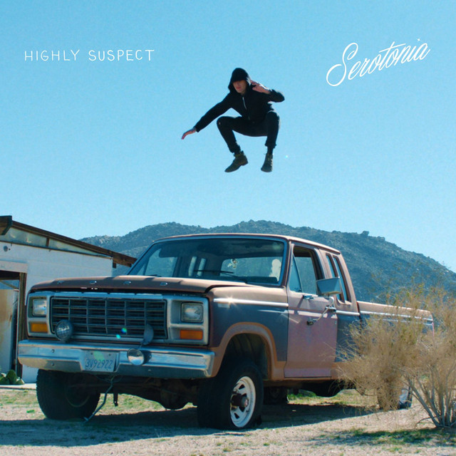 Highly Suspect — Serotonia cover artwork