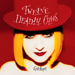 Cyndi Lauper Twelve Deadly Cyns...and Then Some cover artwork