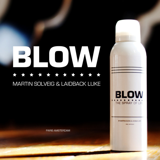 Martin Solveig & Laidback Luke Blow cover artwork