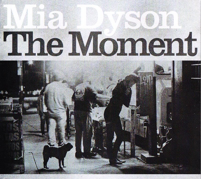 Mia Dyson — When The Moment Comes cover artwork