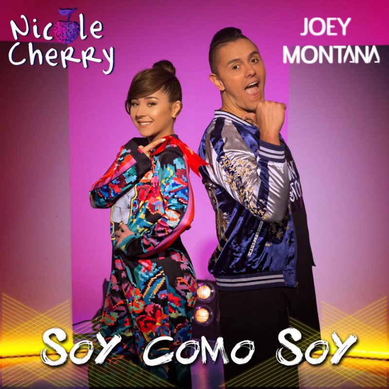 Nicole Cherry featuring Joey Montana — Soy Como Soy cover artwork