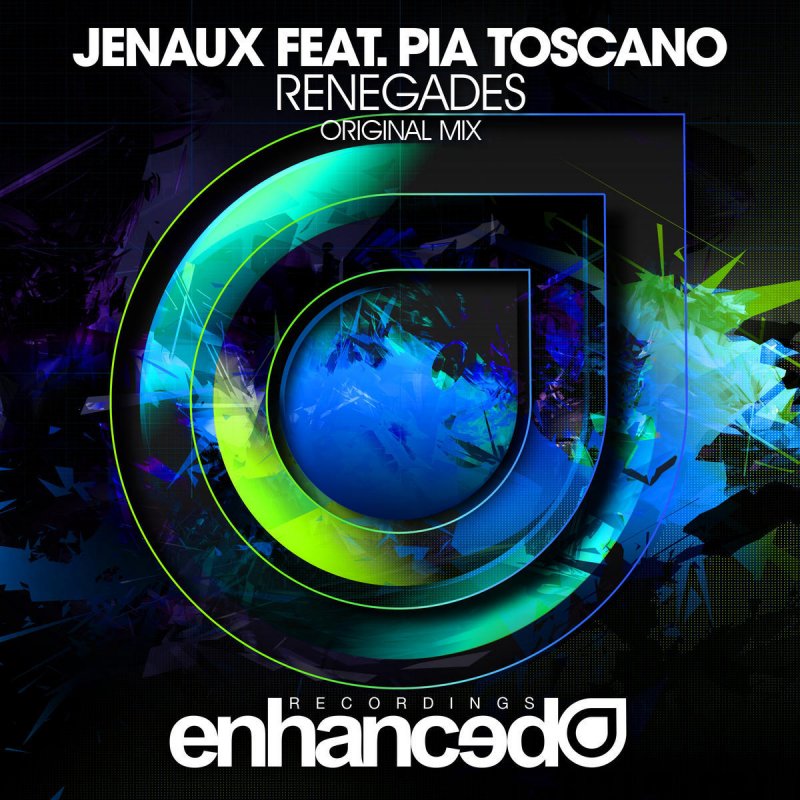 Jenaux ft. featuring Pia Toscano Renegades cover artwork