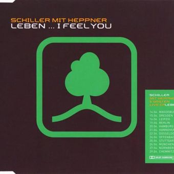 Schiller & Heppner — Leben... I Feel You cover artwork