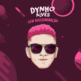 Dynho Alves — Sem Discriminação cover artwork