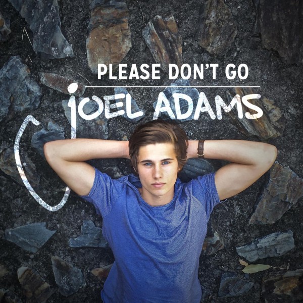 Joel Adams — Please Don&#039;t Go cover artwork