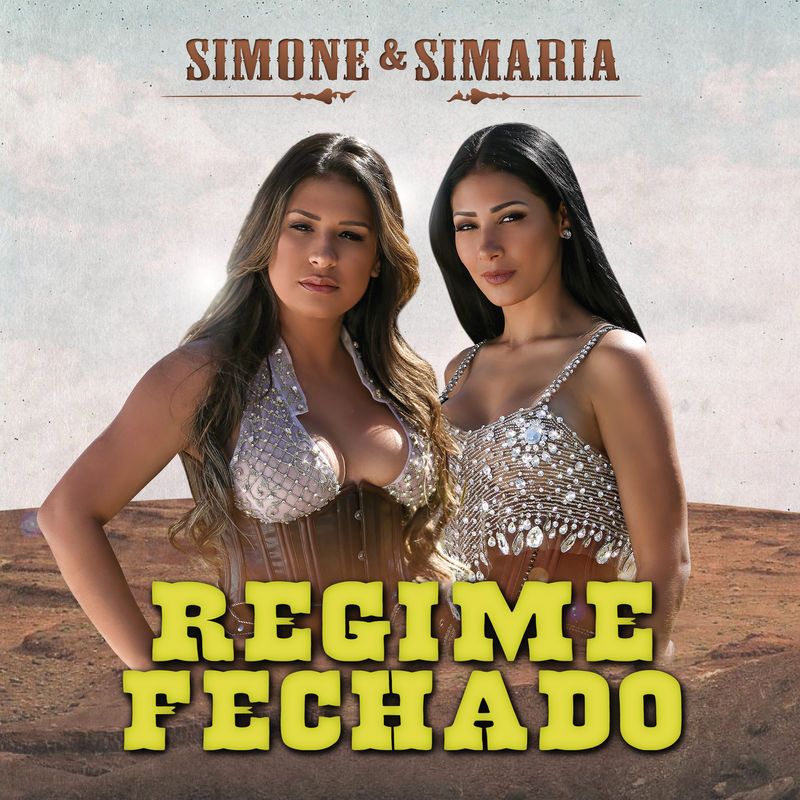 Simone &amp; Simaria — Regime Fechado cover artwork