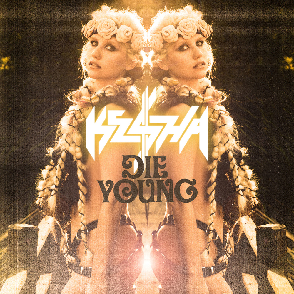Kesha Die Young cover artwork