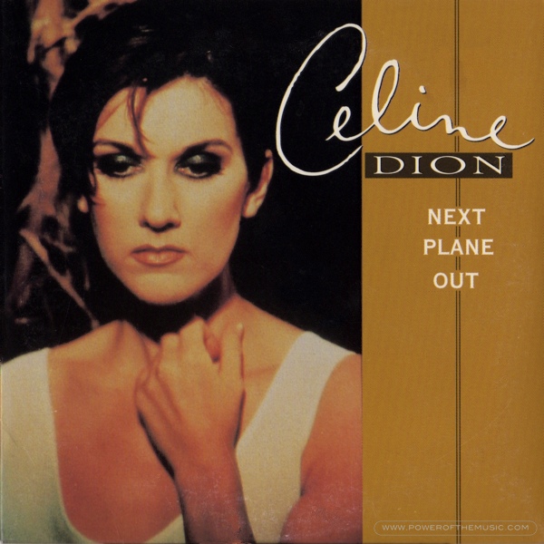 Céline Dion — Next Plane Out cover artwork
