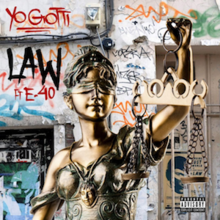 Yo Gotti ft. featuring E-40 Law cover artwork
