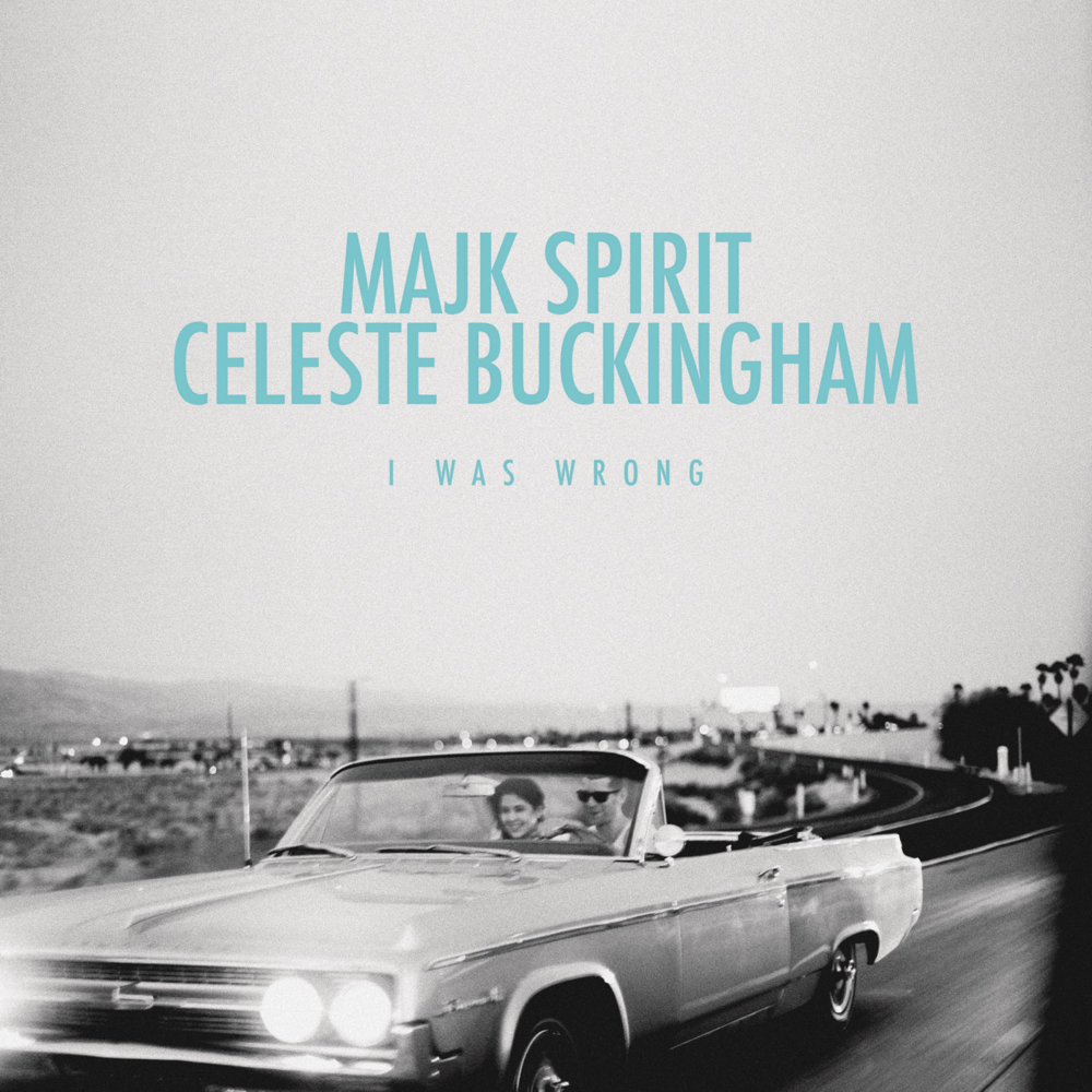 Celeste Buckingham — I Was Wrong cover artwork