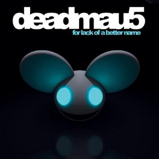 deadmau5 For Lack of a Better Name cover artwork