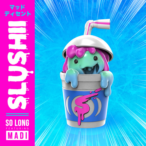 Slushii featuring Madi — So Long cover artwork