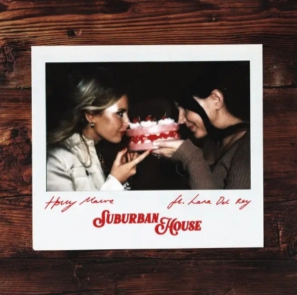 Holly Macve featuring Lana Del Rey — Surburban House cover artwork
