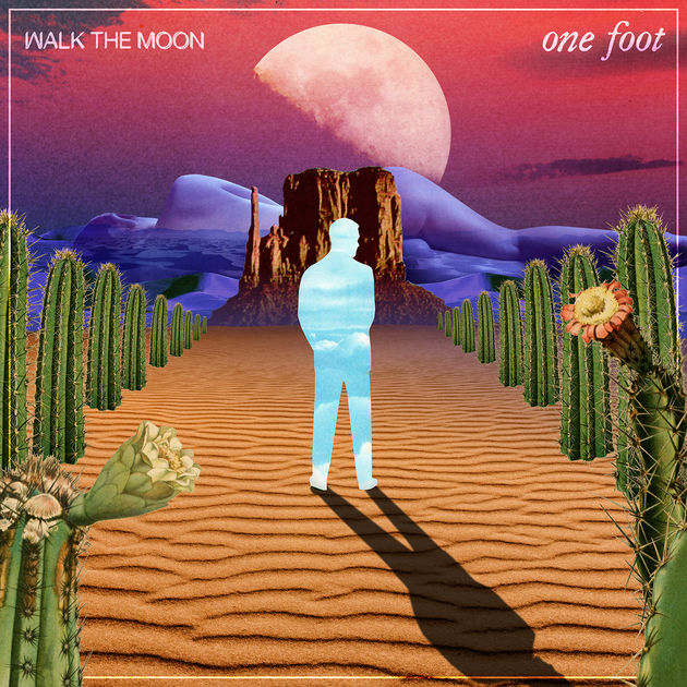 WALK THE MOON — One Foot cover artwork