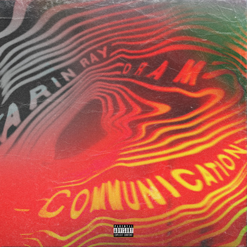 Arin Ray featuring DRAM — Communication cover artwork