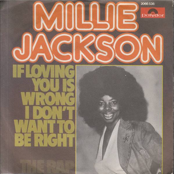 Millie Jackson — If Loving You Is Wrong I Don&#039;t Want To Be Right cover artwork