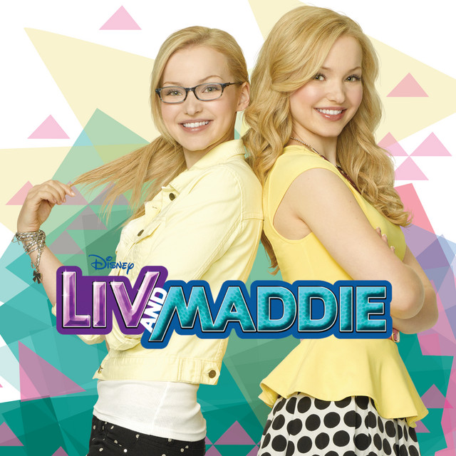 Dove Cameron Liv and Maddie: Music from the TV Series cover artwork