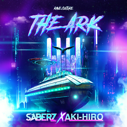 SaberZ & AKI-HIRO — The Ark cover artwork