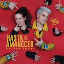 Dani Ride featuring Maria Colores — Hasta el Amanecer cover artwork